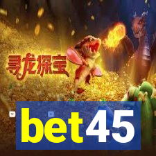 bet45