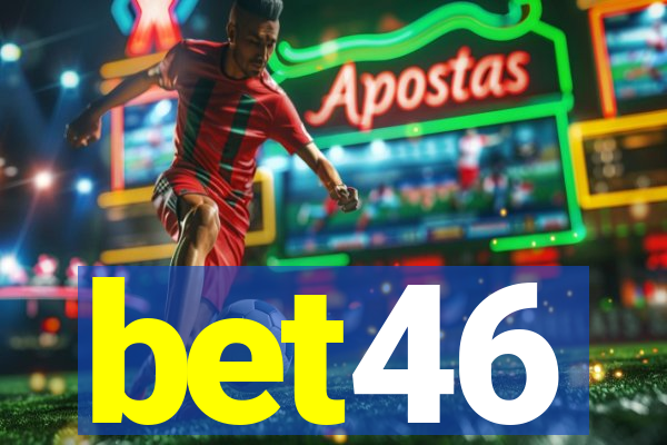 bet46