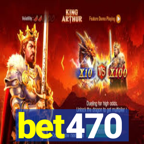 bet470