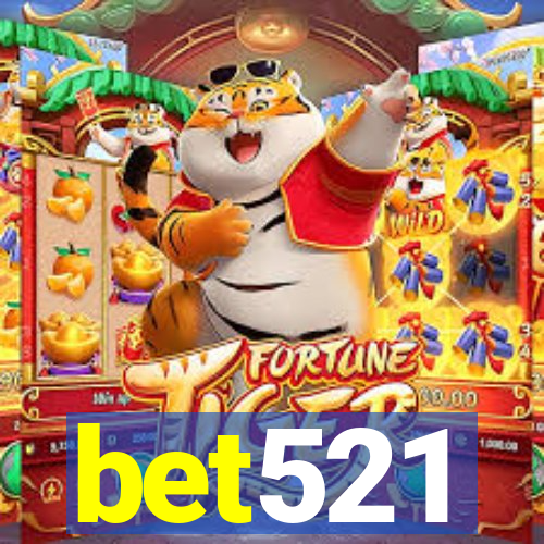 bet521