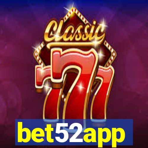 bet52app