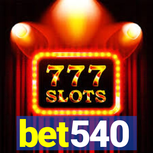 bet540