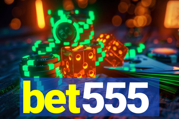 bet555