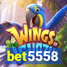 bet5558