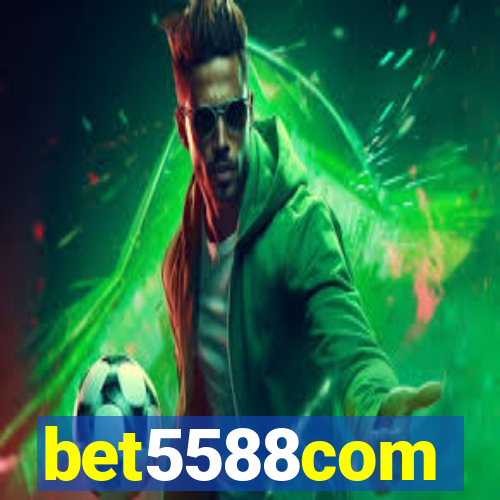 bet5588com