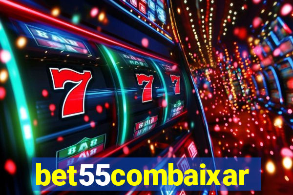 bet55combaixar