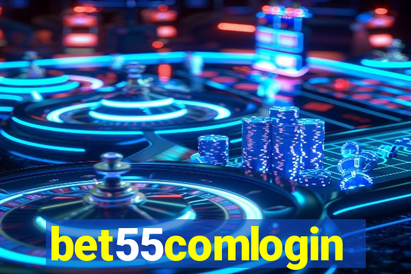 bet55comlogin