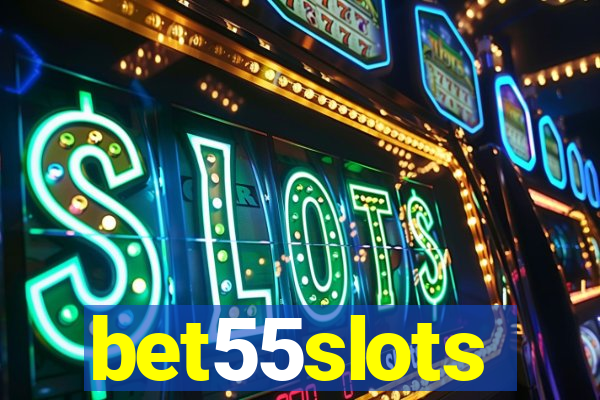 bet55slots