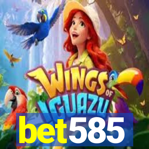 bet585