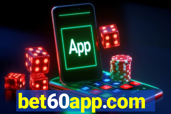 bet60app.com