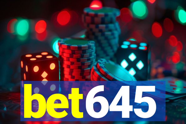 bet645