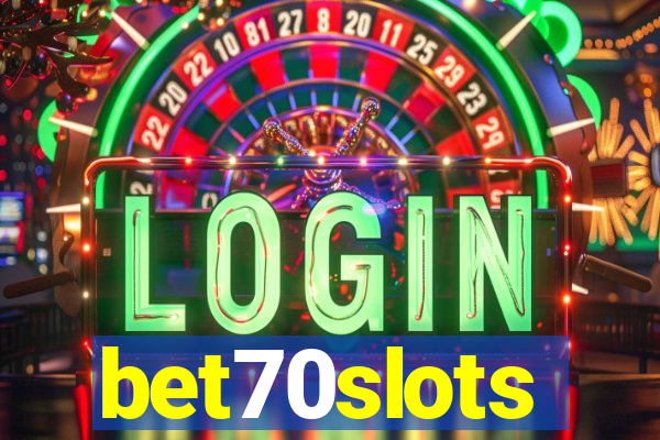 bet70slots