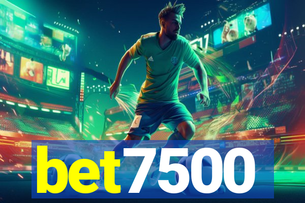 bet7500