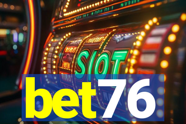 bet76