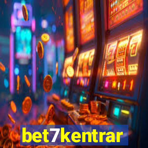 bet7kentrar