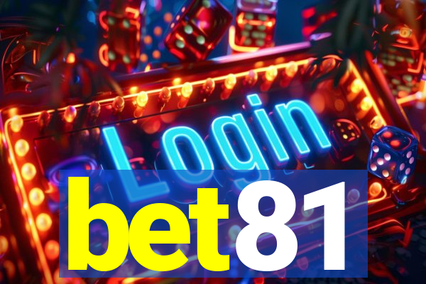 bet81