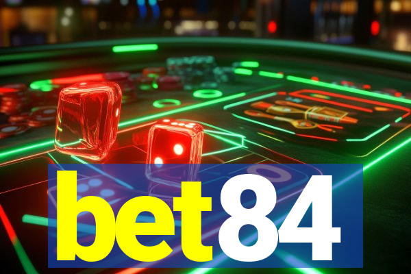 bet84