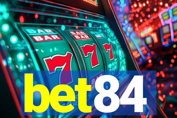 bet84