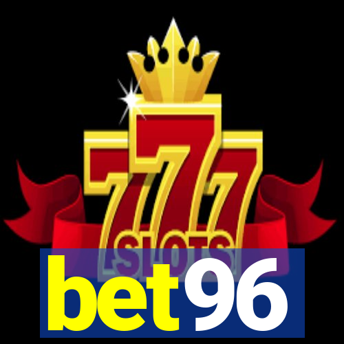 bet96