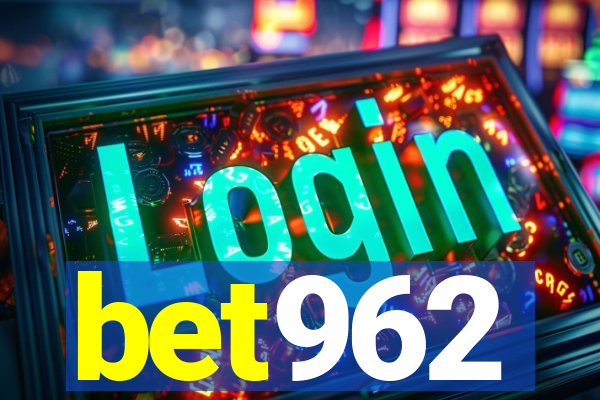 bet962