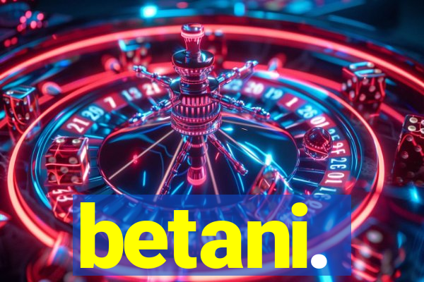 betani.