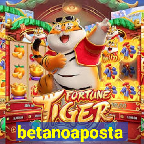 betanoaposta