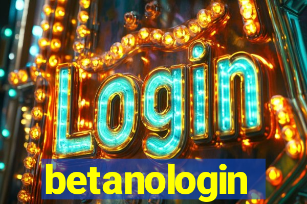 betanologin