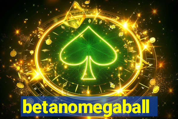 betanomegaball