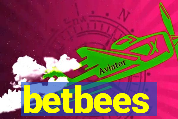 betbees