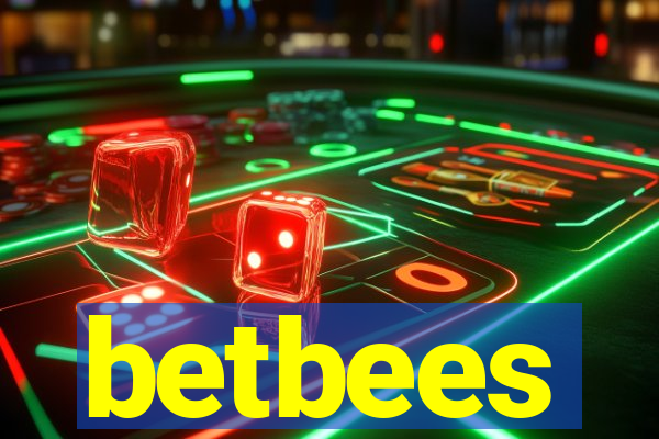 betbees