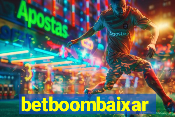 betboombaixar