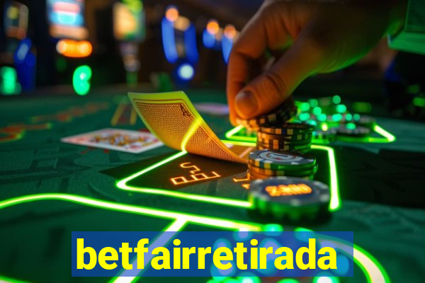 betfairretirada