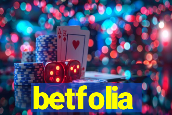 betfolia