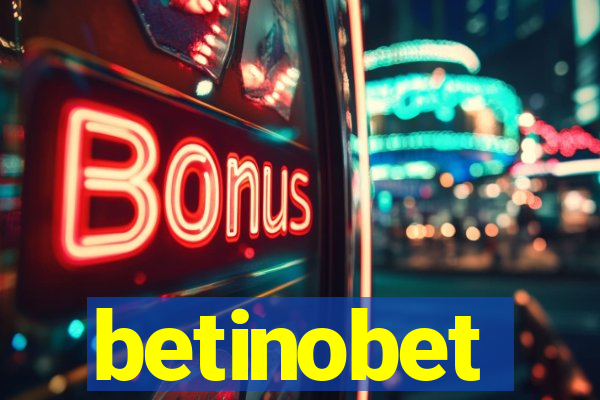 betinobet