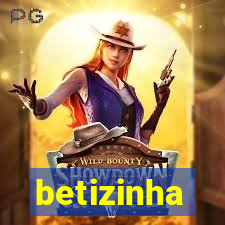 betizinha