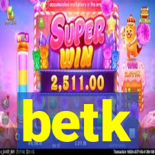 betk