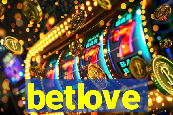 betlove