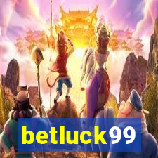 betluck99