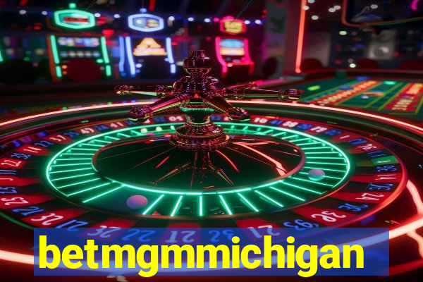 betmgmmichigan