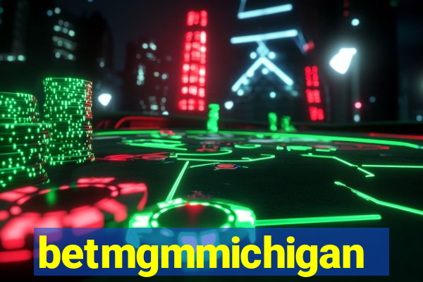 betmgmmichigan