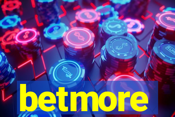 betmore