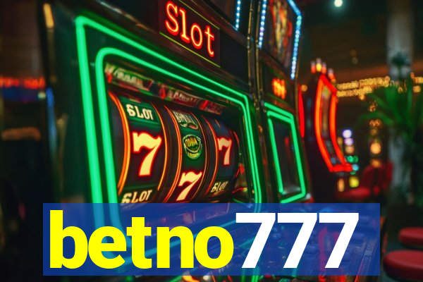 betno777