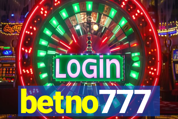 betno777