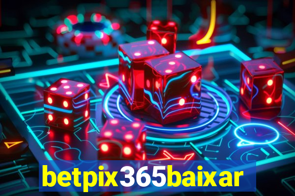 betpix365baixar