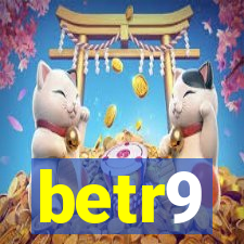 betr9