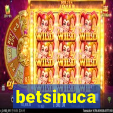 betsinuca