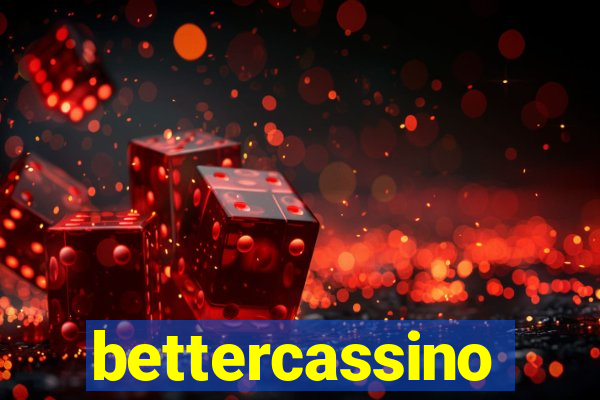 bettercassino