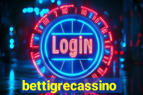 bettigrecassino