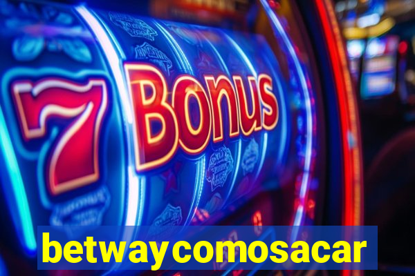 betwaycomosacar