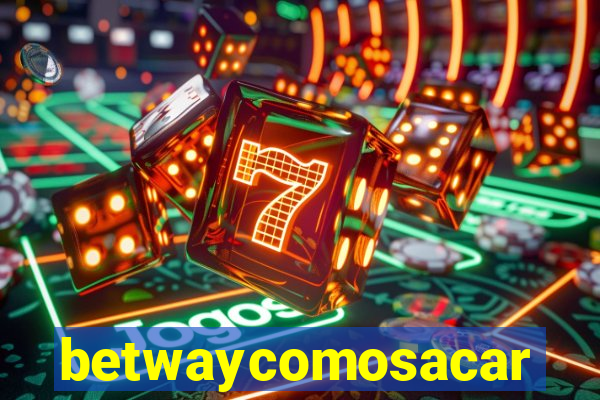 betwaycomosacar